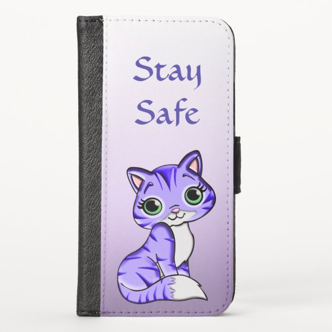 Pet Kitty Cat Says Stay Safe iPhone X Wallet Case
