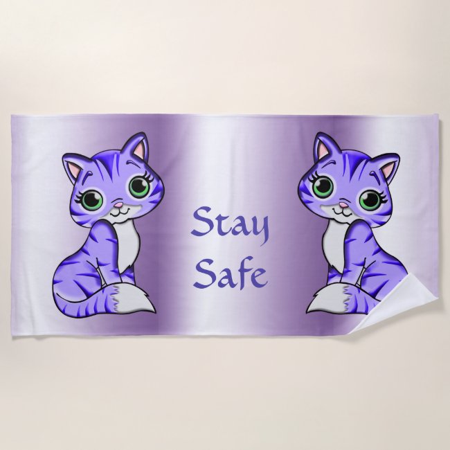 Pet Kitty Cats Say Stay Safe Purple Beach Towel