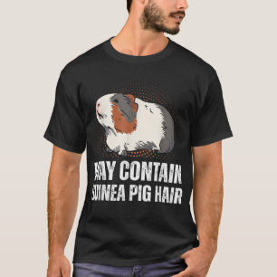 Pet Lover Cute Furry Potato May Contain Guinea Pig T-Shirt