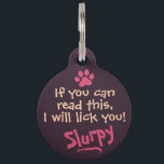 Pet Lover Funny Quote Dark Purple Lost ID Tag<br><div class="desc">Add a touch of cuteness to your furry friend's appearance with this delightful dark purple pet ID tag! The front showcases a customizable quote "If you can read this, I will lick you!" in cute orange fonts. Your pet's name will be written in a charming pink text, complemented by an...</div>