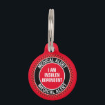 Pet Medical Alert Custom Concern First Responder Pet ID Tag<br><div class="desc">Customizable with your pets medical concern and human contact info,  this pet medical alert id tag will give you peace of mind in the event of an emergency. Fire and rescue responders will know what your pets medical concern is. This is a must have for any pet owner.</div>
