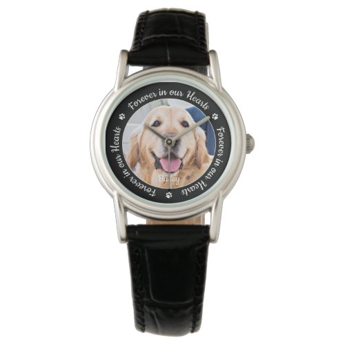 Pet Memorial Forever in our Hearts Custom Photo Watch