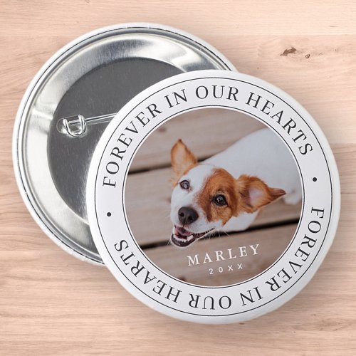 Pet Memorial Forever In Our Hearts Modern Photo Button