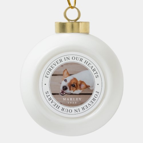 Pet Memorial Forever In Our Hearts Modern Photo Ceramic Ball Christmas Ornament