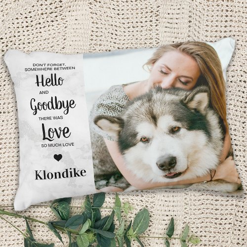 Pet Memorial Hello Goodbye Quote Dog Photo Accent Pillow
