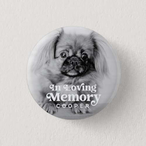Pet Memorial In Loving Memory Simple Vintage Photo Button