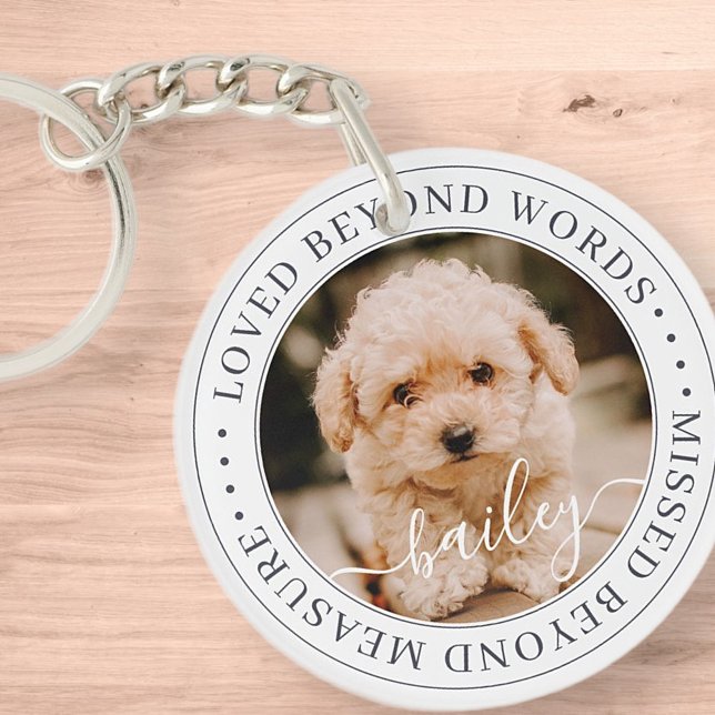 Pet Memorial Loved Beyond Words Elegant Chic Photo Keychain (Creator Uploaded)