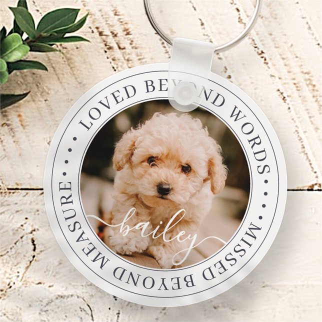 Pet Memorial Loved Beyond Words Elegant Chic Photo Keychain (Creator Uploaded)