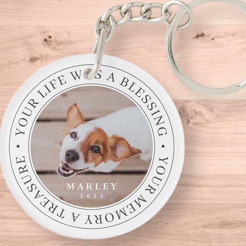 Pet Memorial Your Life a Blessing Modern Photo Keychain