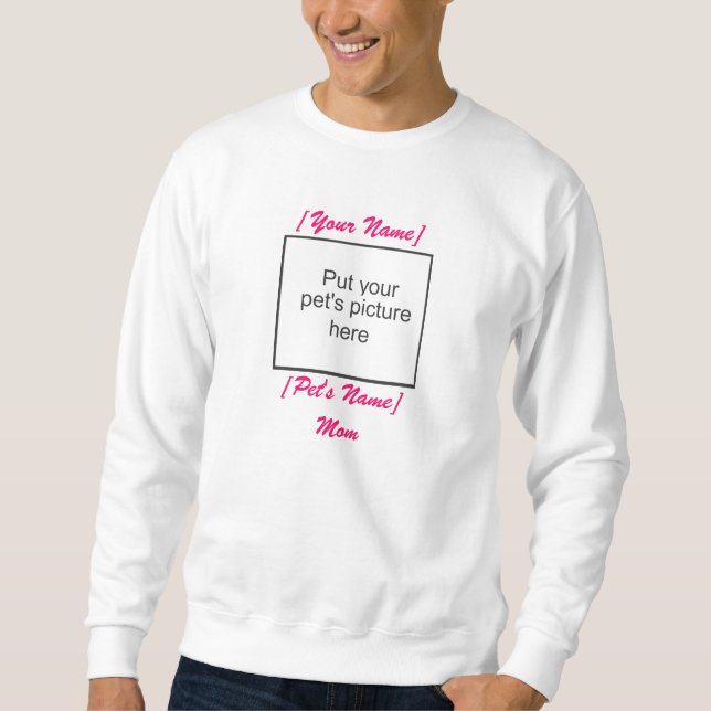 Pet Mom Sweatshirt (Front)