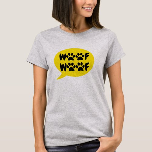 Pet owners humor dog humor woof woof T_Shirt