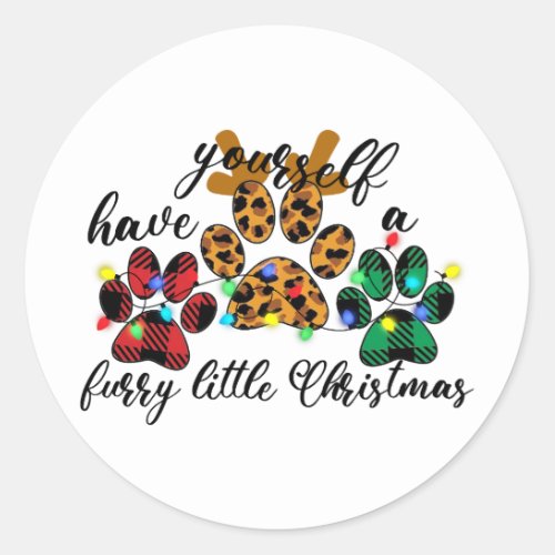 Pet Paws Have Yourself A Furry Little Christmas Classic Round Sticker