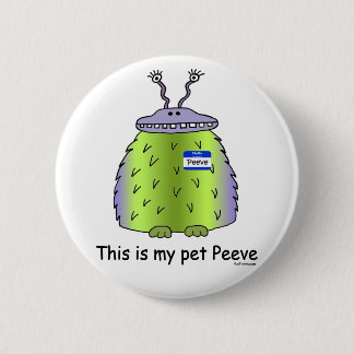 Pet Peeve button