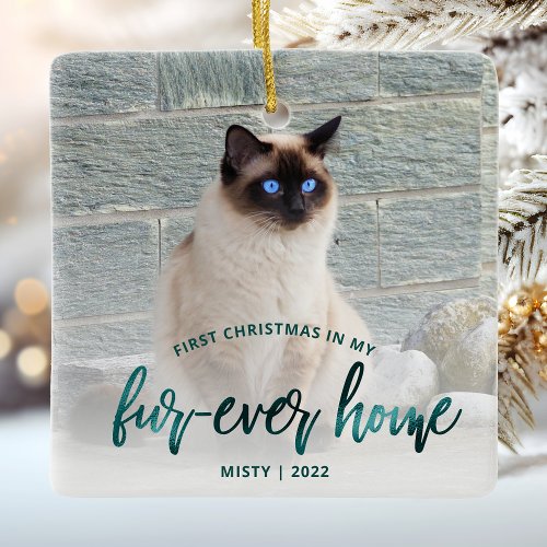 Pet Photo First Christmas Forever Home Teal Green Ceramic Ornament
