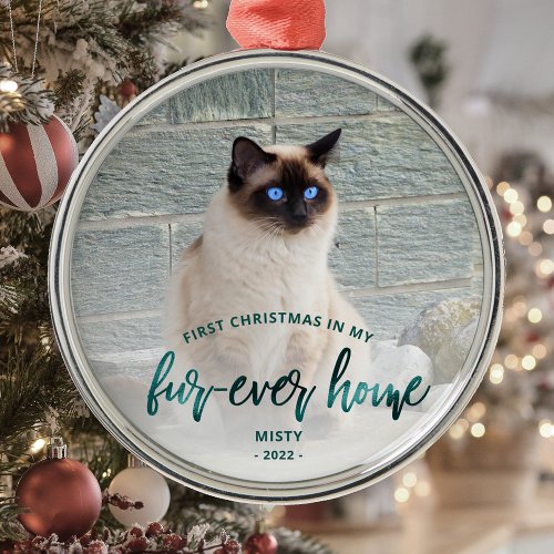 Pet Photo First Christmas Forever Home Teal Green Metal Ornament