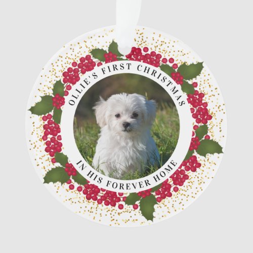 Pet Photo First Forever Home Christmas Ornament