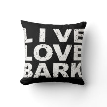 Pet pillows "Live Love Bark"