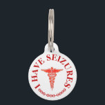 Pet seizure ICE vet notification ID Tag<br><div class="desc">A white caduceus on a red and white circle rests on a solid white background that has custom red templates for your personalized wording.</div>