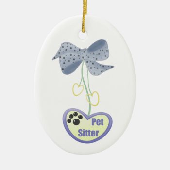Pet Sitter (blue Dangle) Ceramic Ornament by foreverpets at Zazzle