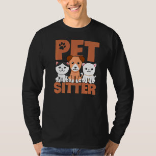 Pet Sitter Dog Graphic Pet Sitting Animal Dogs Ca T-Shirt