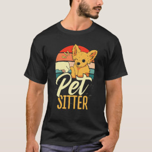 Pet Sitter Dog Graphic Pet Sitting Animal  Dogs Ca T-Shirt