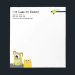 Pet Sitter's Notepad<br><div class="desc">Cute notepad for any pet related business. Features a dog with a fishbowl, a cat and a bird on a perch at the top. Add your business name and contact information.</div>