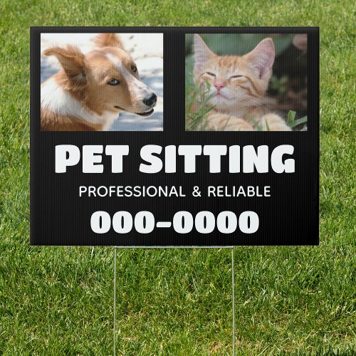 Pet Sitting business with dog and cat photos Sign