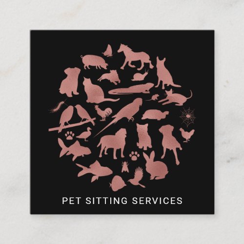 Pet Sitting Services Rose Gold & Black Square Business Card