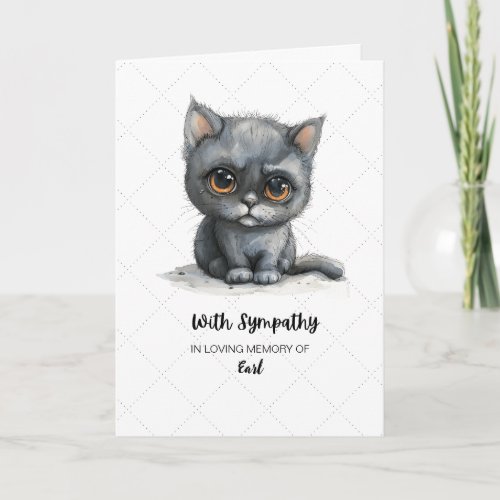 Pet Sympathy Sentiment with a Sad Cat with Tears Card