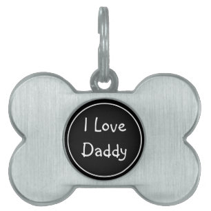 Pet Tag I Love Daddy