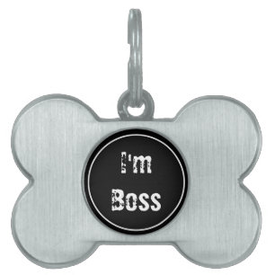 Pet Tag I'm Boss