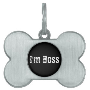 Pet Tag I'm Boss
