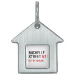 MICHELLE Street  Pet Tags