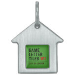 Game Letter Tiles  Pet Tags
