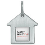 CANARY WHARF  Pet Tags