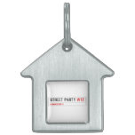 Street Party  Pet Tags