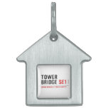 TOWER BRIDGE  Pet Tags