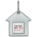 Ten HAG way  Pet Tags