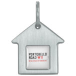 Portobello road  Pet Tags