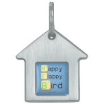 Happy
 Flappy
 Bird  Pet Tags