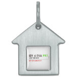 idy 4 eva  Pet Tags
