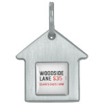 woodside  lane  Pet Tags