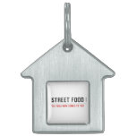 Street food  Pet Tags