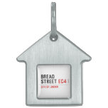 Bread Street  Pet Tags