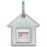Woodside Lane  Pet Tags