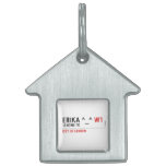 Erika ^_^  Pet Tags