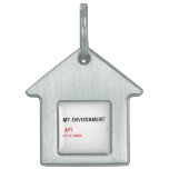 My environment    Pet Tags