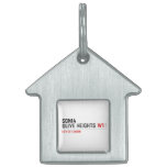 Sonia olive heights  Pet Tags
