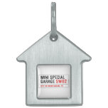 MINI SPECIAL GARAGE  Pet Tags