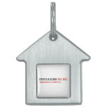 Crefeld Close  Pet Tags